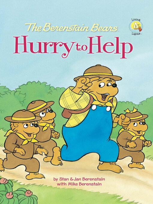Title details for The Berenstain Bears Hurry to Help by Stan and Jan Berenstain w/ Mike Berenstain - Available